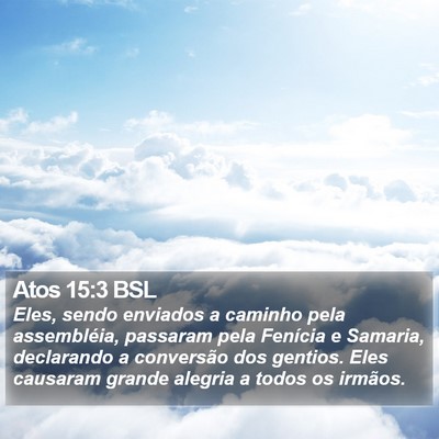 Atos 15:3 BSL Bible Verse Image