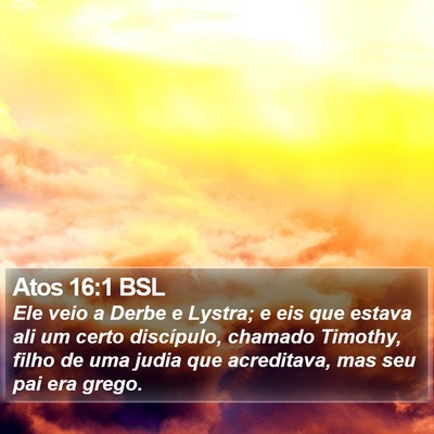 Atos 16:1 BSL Bible Verse Image