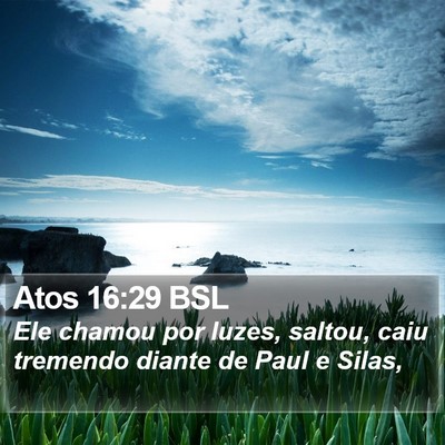 Atos 16:29 BSL Bible Verse Image