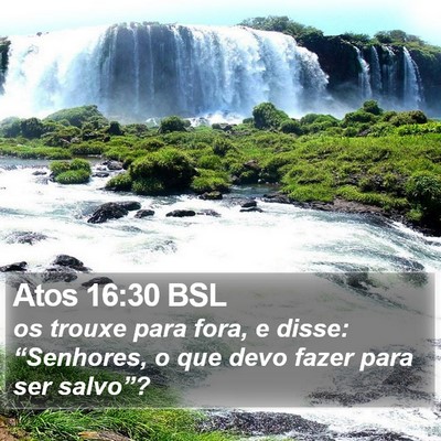 Atos 16:30 BSL Bible Verse Image