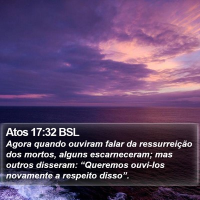 Atos 17:32 BSL Bible Verse Image