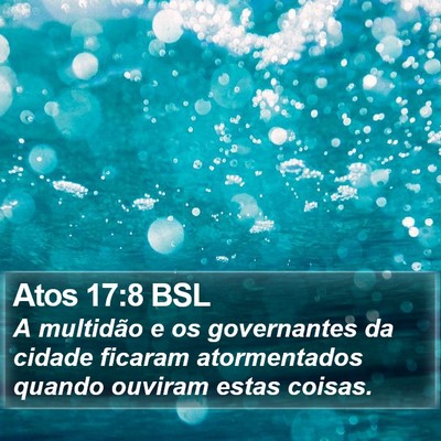 Atos 17:8 BSL Bible Verse Image
