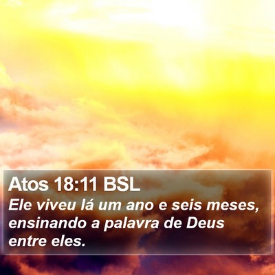 Atos 18:11 BSL Bible Verse Image