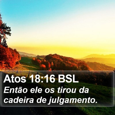 Atos 18:16 BSL Bible Verse Image