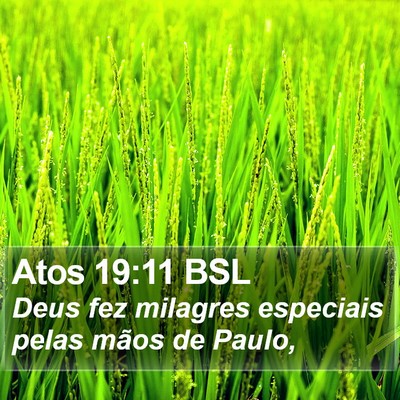 Atos 19:11 BSL Bible Verse Image