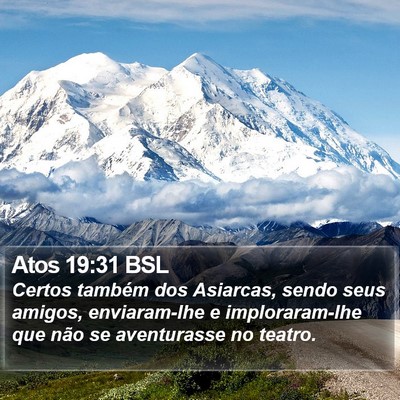 Atos 19:31 BSL Bible Verse Image