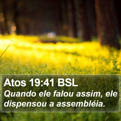 Atos 19:41 BSL Bible Verse Image