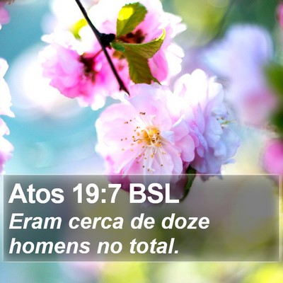 Atos 19:7 BSL Bible Verse Image