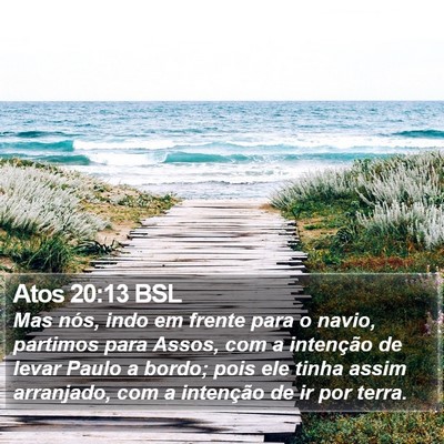 Atos 20:13 BSL Bible Verse Image