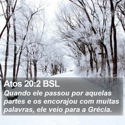 Atos 20:2 BSL Bible Verse Image