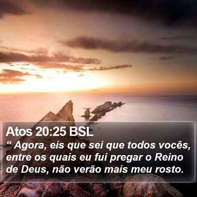 Atos 20:25 BSL Bible Verse Image