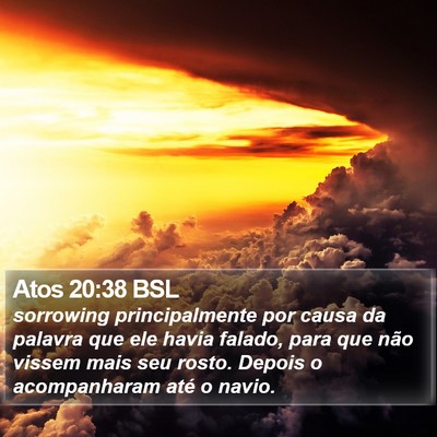 Atos 20:38 BSL Bible Verse Image