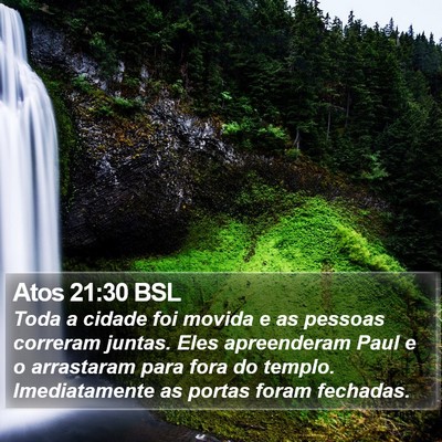 Atos 21:30 BSL Bible Verse Image