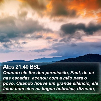 Atos 21:40 BSL Bible Verse Image