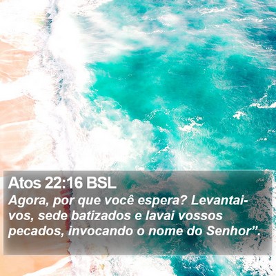 Atos 22:16 BSL Bible Verse Image