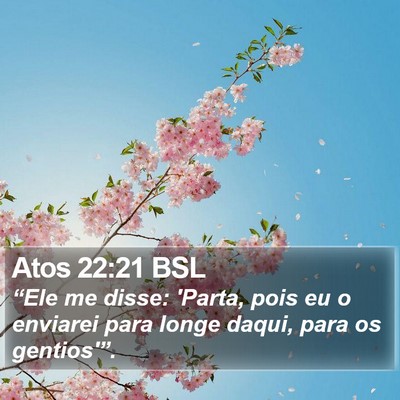 Atos 22:21 BSL Bible Verse Image