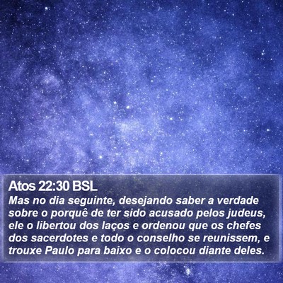 Atos 22:30 BSL Bible Verse Image