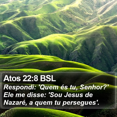Atos 22:8 BSL Bible Verse Image