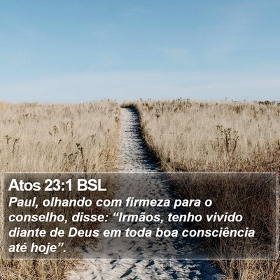 Atos 23:1 BSL Bible Verse Image