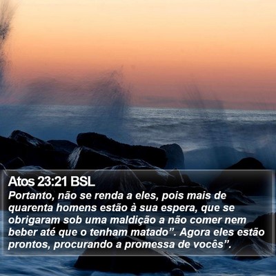 Atos 23:21 BSL Bible Verse Image