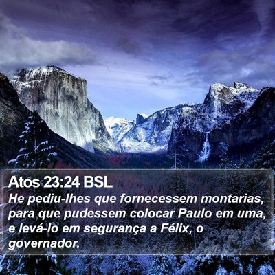 Atos 23:24 BSL Bible Verse Image