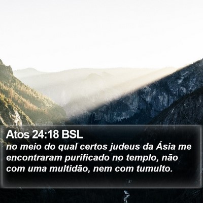 Atos 24:18 BSL Bible Verse Image