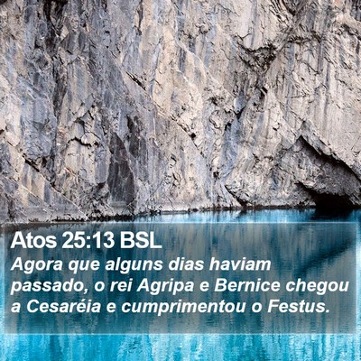 Atos 25:13 BSL Bible Verse Image