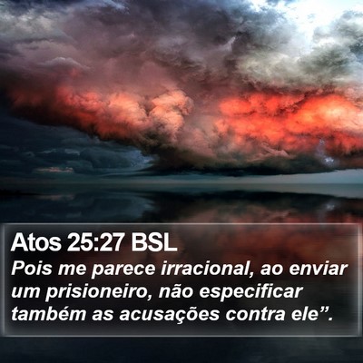 Atos 25:27 BSL Bible Verse Image