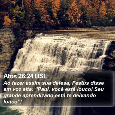 Atos 26:24 BSL Bible Verse Image