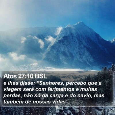Atos 27:10 BSL Bible Verse Image