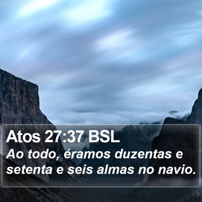 Atos 27:37 BSL Bible Verse Image