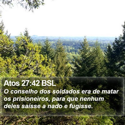 Atos 27:42 BSL Bible Verse Image