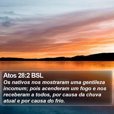 Atos 28:2 BSL Bible Verse Image