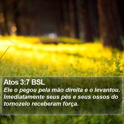 Atos 3:7 BSL Bible Verse Image