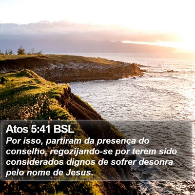 Atos 5:41 BSL Bible Verse Image