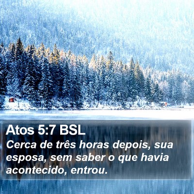 Atos 5:7 BSL Bible Verse Image