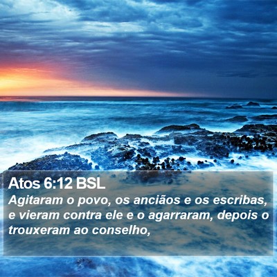 Atos 6:12 BSL Bible Verse Image