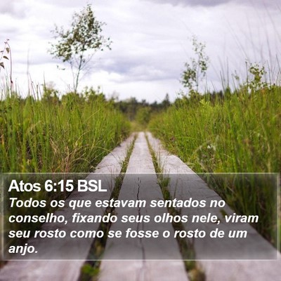 Atos 6:15 BSL Bible Verse Image