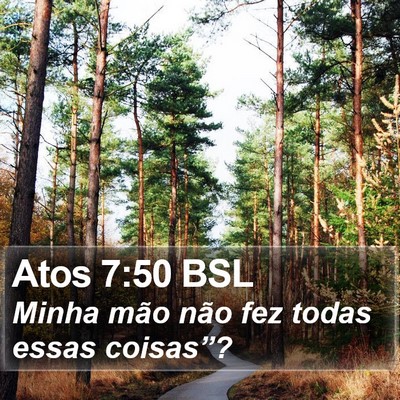 Atos 7:50 BSL Bible Verse Image