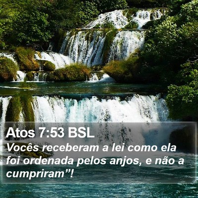 Atos 7:53 BSL Bible Verse Image
