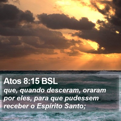 Atos 8:15 BSL Bible Verse Image
