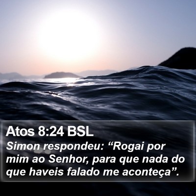 Atos 8:24 BSL Bible Verse Image