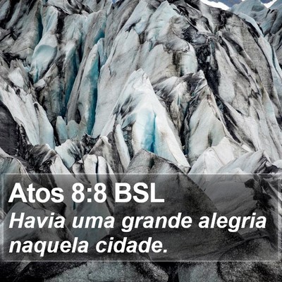 Atos 8:8 BSL Bible Verse Image