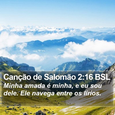 Canção de Salomão 2:16 BSL Bible Verse Image