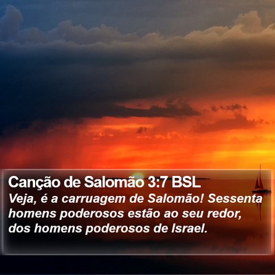 Canção de Salomão 3:7 BSL Bible Verse Image