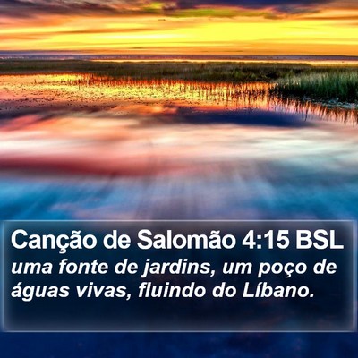 Canção de Salomão 4:15 BSL Bible Verse Image
