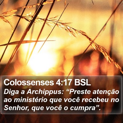 Colossenses 4:17 BSL Bible Verse Image