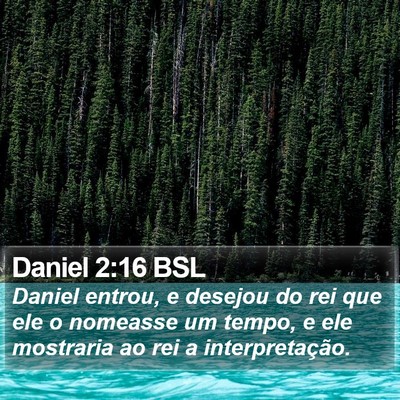 Daniel 2:16 BSL Bible Verse Image
