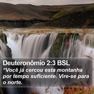Deuteronômio 2:3 BSL Bible Verse Image