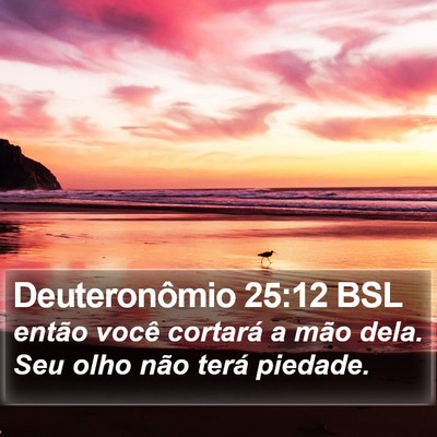 Deuteronômio 25:12 BSL Bible Verse Image